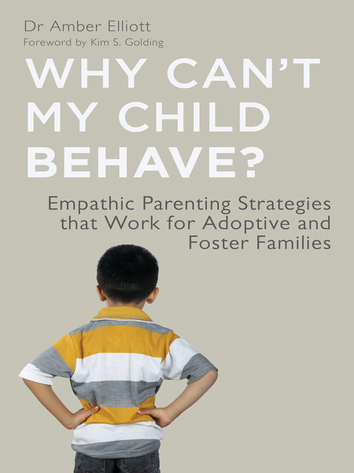 Title details for Why Can't My Child Behave? by Amber Elliott - Available